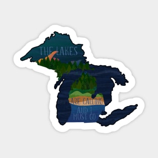 Michigan | The Lakes Are Calling and I Must Go | Cherie's Art(c)2020 Sticker